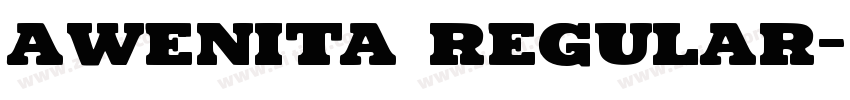 AWENITA Regular字体转换